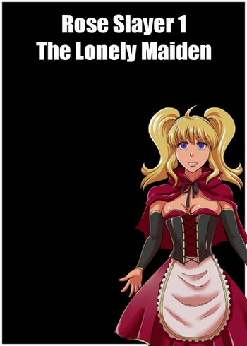 Rose Slayer 1 - The Lonely Maiden